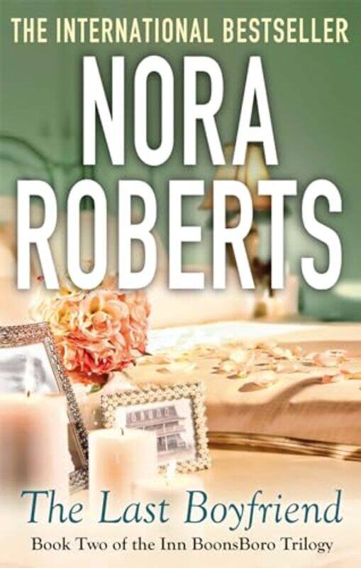 

The Last Boyfriend by Nora Roberts-Paperback