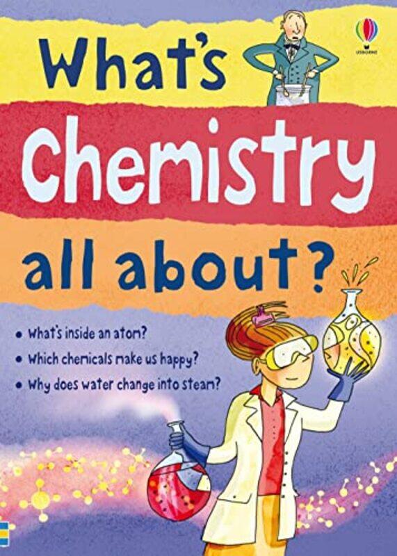 

Whats Chemistry all about by Alex FrithLisa Jane GillespieAdam Larkum-Paperback