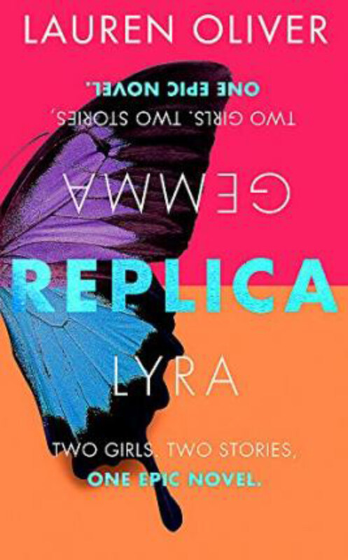 

Replica: From the bestselling author of Panic, soon to be a major Amazon Prime series, Paperback Book, By: Lauren Oliver