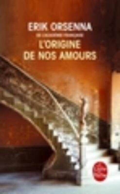 

L'origine de nos amours.paperback,By :Erik Orsenna