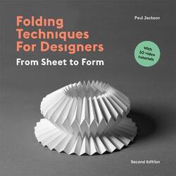Folding Techniques for Designers Second Edition,Paperback,ByJackson, Paul