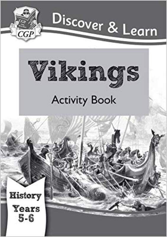 

Ks2 Discover & Learn: History - Vikings Activity Book, Year 5 & 6 By Cgp Books - Cgp Books Paperback