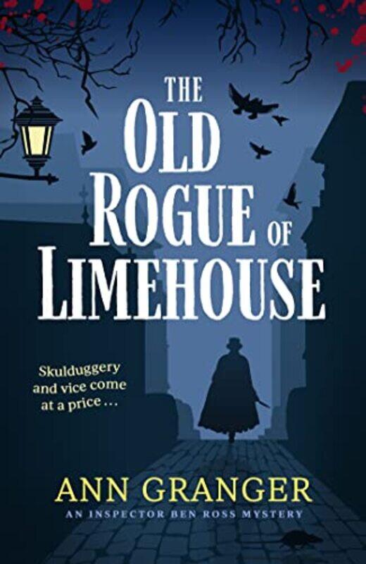 

The Old Rogue of Limehouse by Ann Granger-Paperback