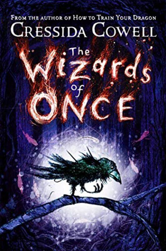 

The Wizards of Once by Cressida Cowell-Hardcover