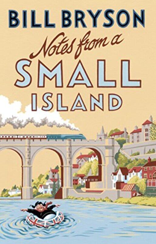 

Notes From A Small Island by Bill Bryson-Paperback