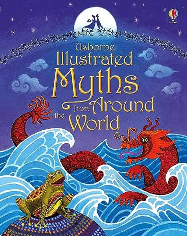 

Illustrated Myths from Around the World (Illustrated Story Collections),Hardcover by Various