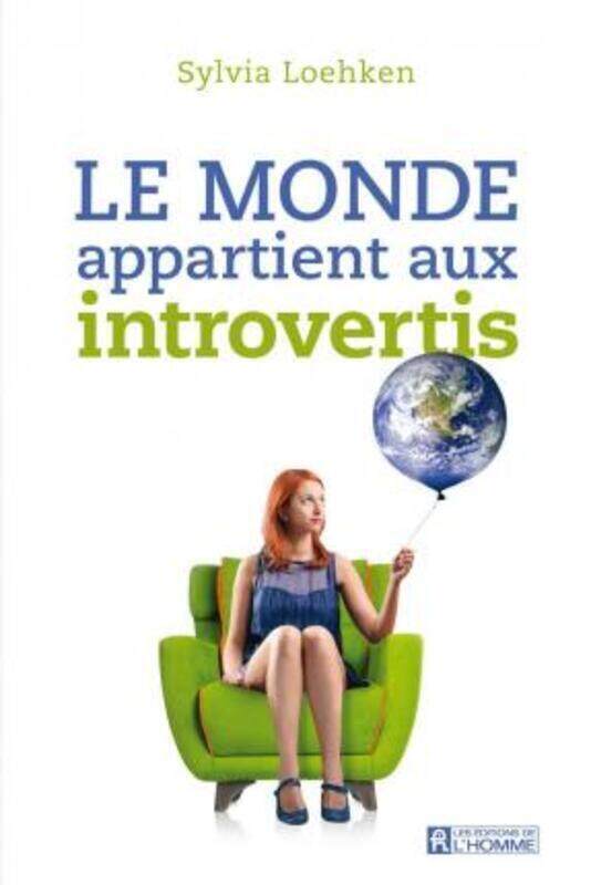 

Le monde appartient aux introvertis.paperback,By :Sylvia Loehken