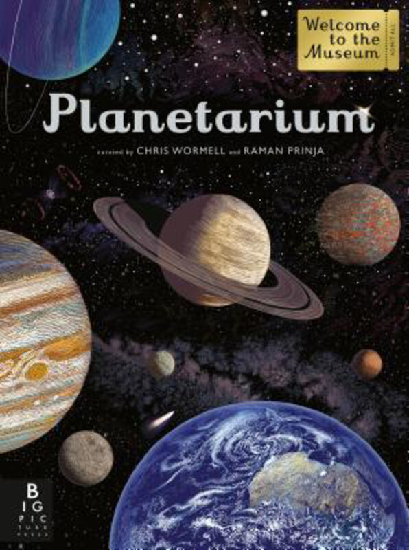 

Planetarium: Welcome to the Museum, Hardcover Book, By: Raman Prinja