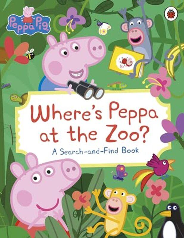 

Peppa Pig WhereS Peppa At The Zoo by Peppa Pig Paperback