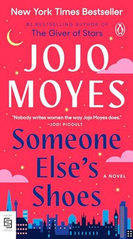 

Someone Elses Shoes A Novel By Moyes, Jojo Paperback