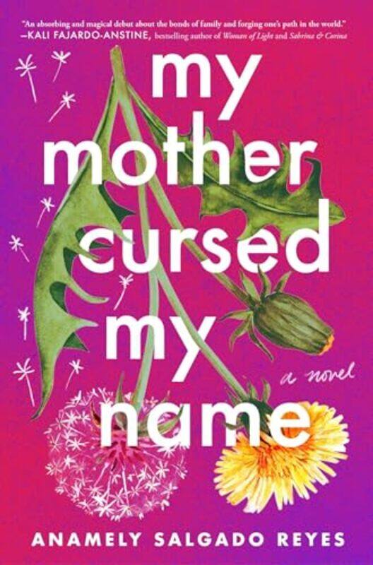 

My Mother Cursed My Name By Salgado Reyes Anamely - Hardcover