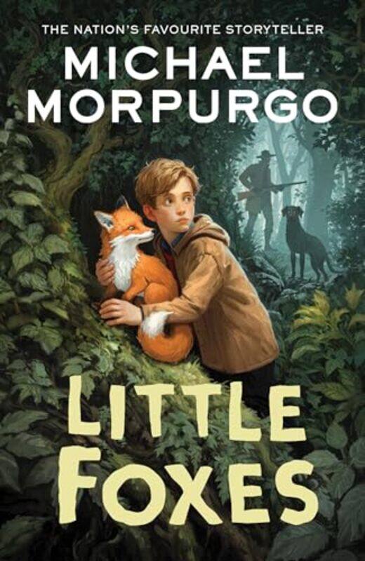 

Little Foxes,Paperback By Morpurgo, Michael