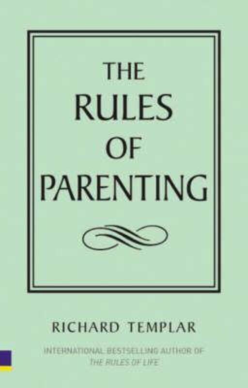 

The Rules of Parenting (Rules Series).paperback,By :Richard Templar