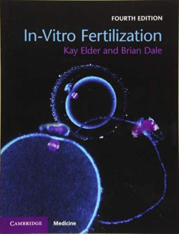 

In-Vitro Fertilization,Paperback by Elder, Kay (Bourn Hall Clinic, Cambridge) - Dale, Brian