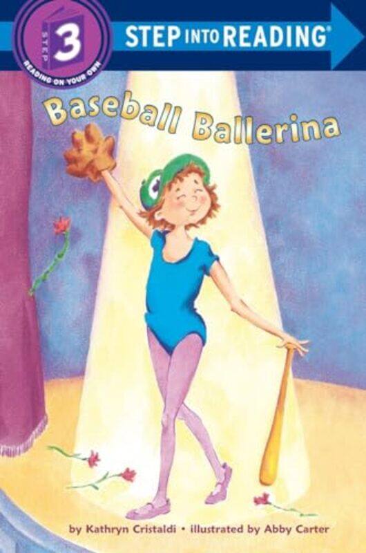 

Baseball Ballerina by Kathryn Cristaldi-Paperback