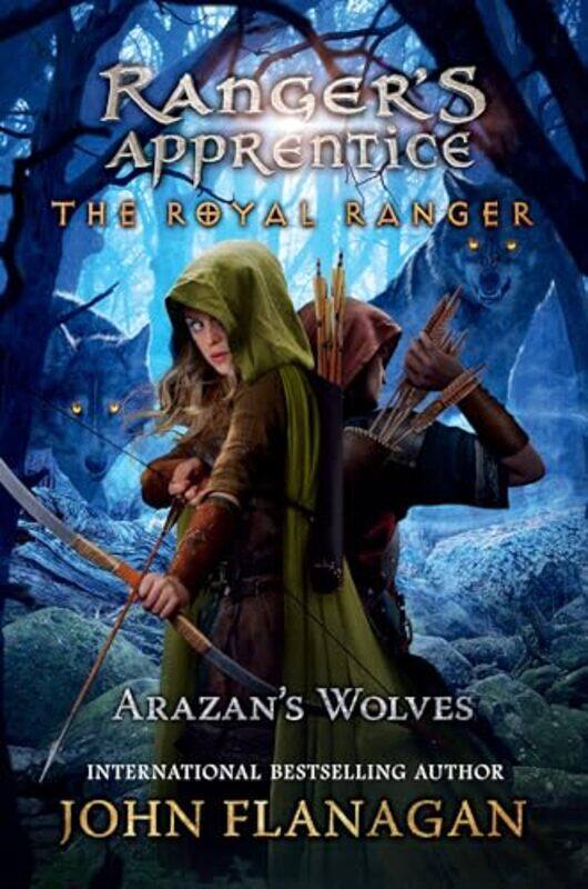 

Royal Ranger Arazans Wolves by John Flanagan , Paperback