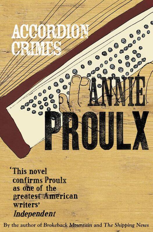 

Accordion Crimes by Annie Proulx-Paperback