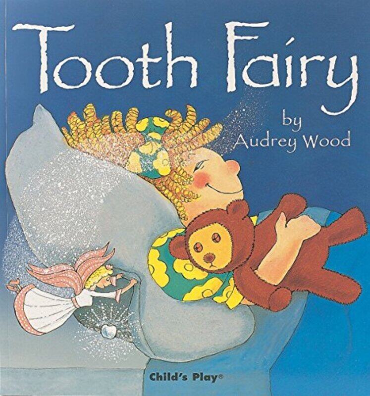 

Tooth Fairy,Paperback,By:Audrey Wood