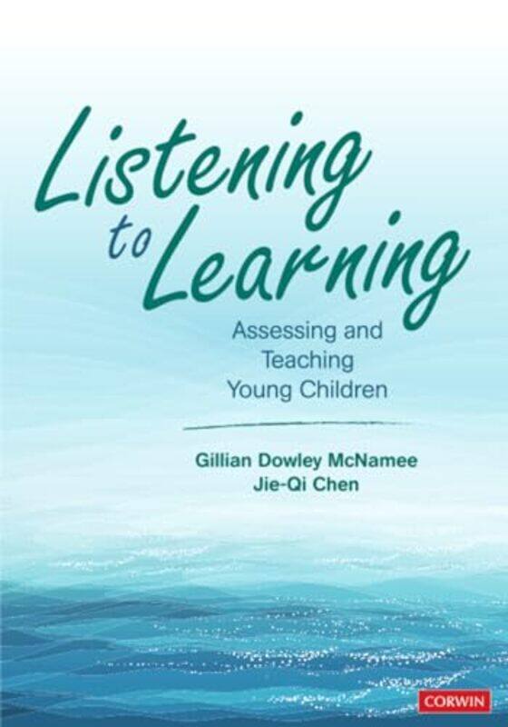 

Listening to Learning by Gillian Dowley McNameeJie-Qi Chen-Paperback