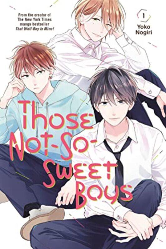 

Those Not So Sweet Boys V01 By V01 - Paperback