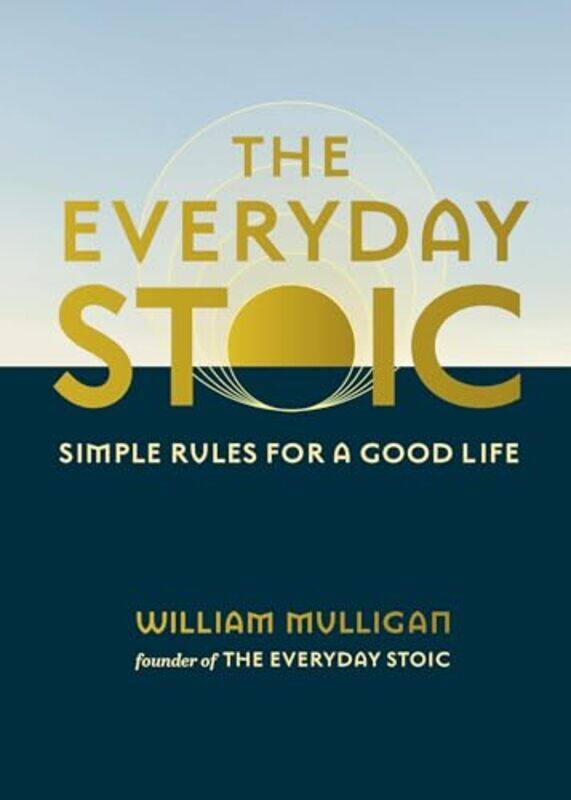 

Everyday Stoic By Mulligan William - Hardcover