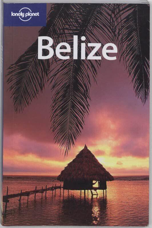 

Belize (Lonely Planet Country Guide)