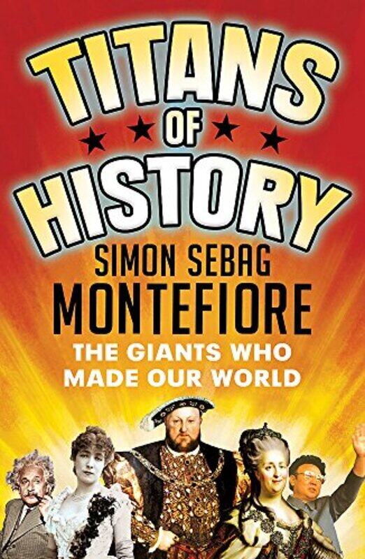 

Titans of History, Paperback Book, By: Simon Sebag Montefiore