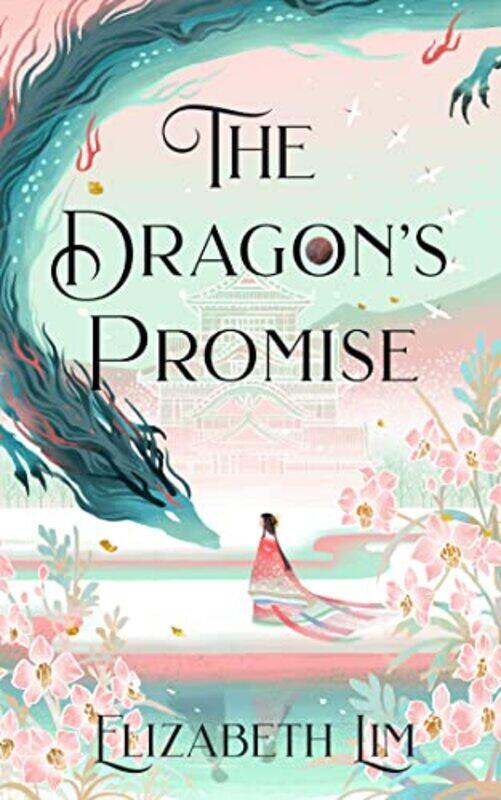 

The Dragons Promise by Elizabeth Lim-Paperback