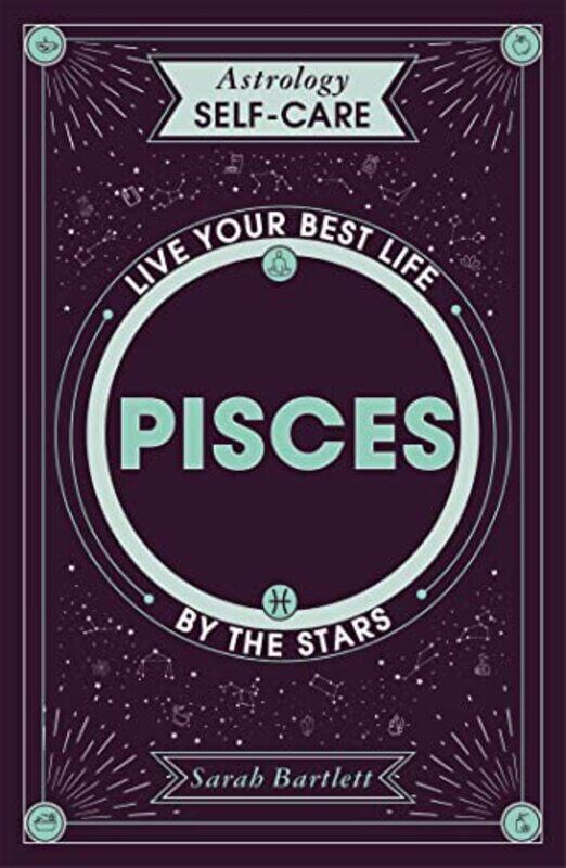 

Astrology SelfCare Pisces by Sarah Bartlett-Hardcover