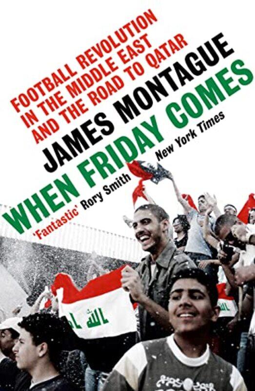 

When Friday Comes by James Montague-Paperback