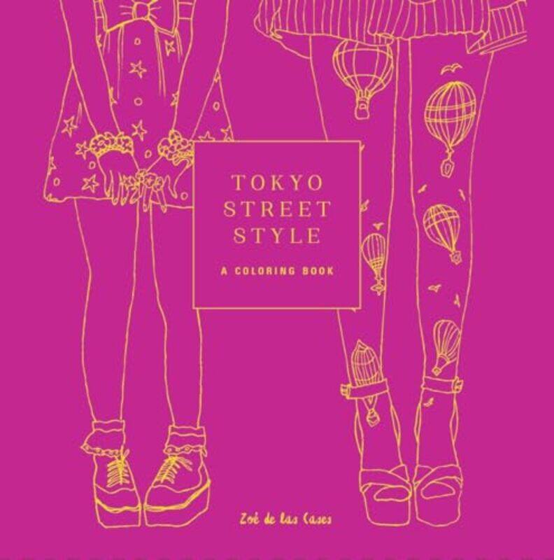 

Tokyo Street Style by Zoe de las Cases Paperback