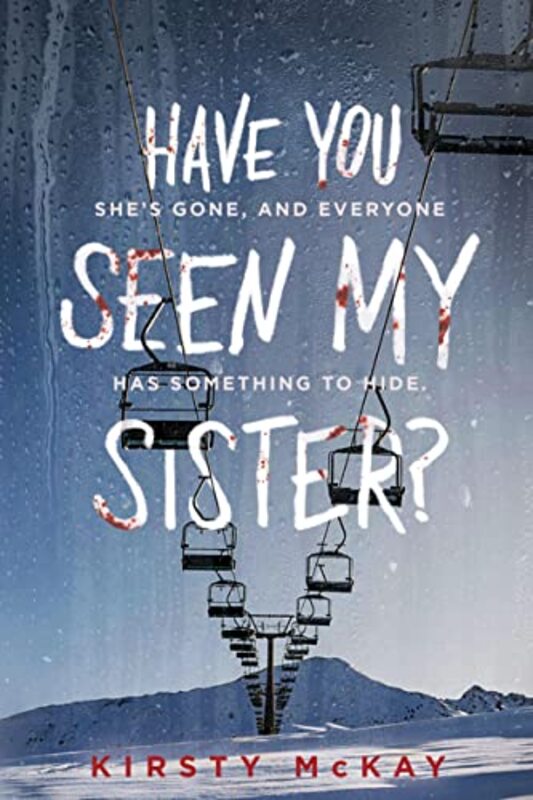 Have You Seen My Sister by Kirsty McKay-Paperback