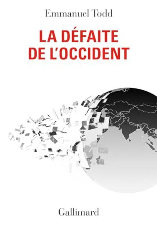 

La Defaite De Loccident by Todd Emmanuel , Paperback