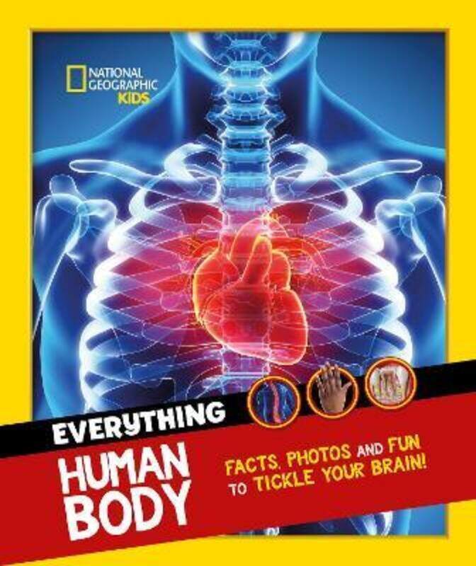 

Everything: Human Body: Eye-opening facts and photos to tickle your brain! (National Geographic Kids,Paperback,ByNational Geographic Kids