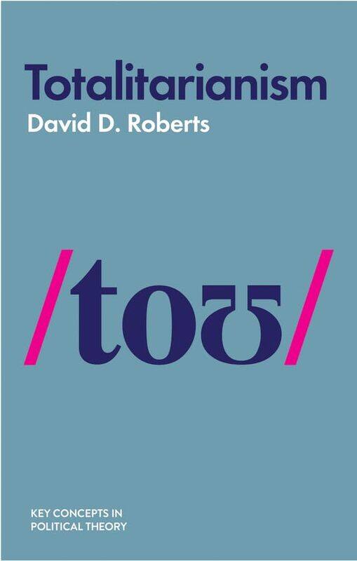 

Totalitarianism by David D Roberts-Paperback