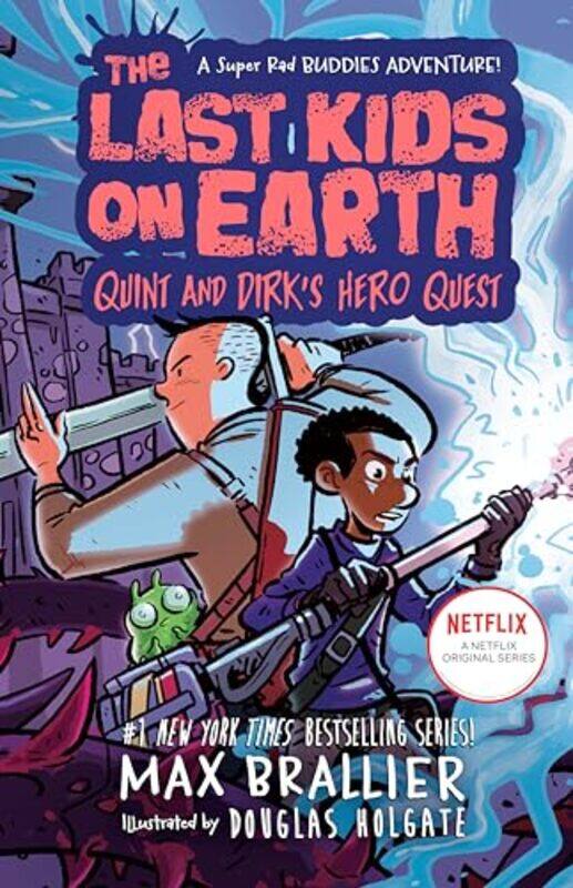 

Last Kids On Earth Quint And Dirks Hero Qu By Brallier Max - Hardcover