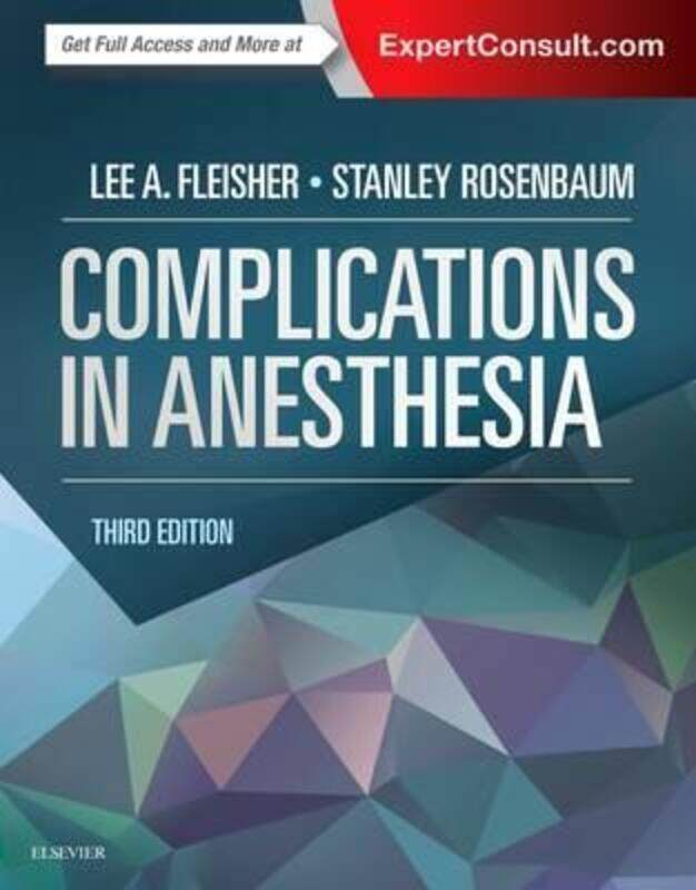 

Complications in Anesthesia, Hardcover Book, By: Lee A Fleisher