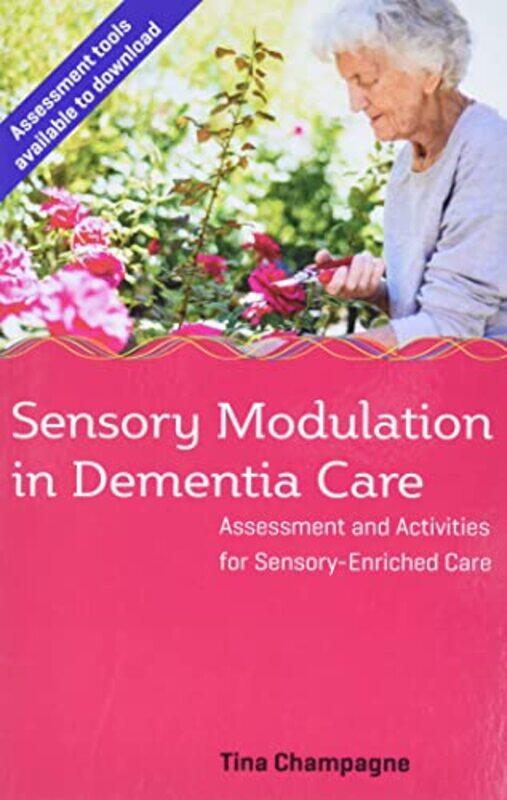 

Sensory Modulation in Dementia Care by Sally Wallace-Paperback