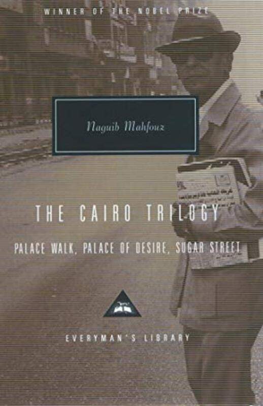 

The Cairo Trilogy (Everyman's Library Classics),Paperback,By:Naguib Mahfouz