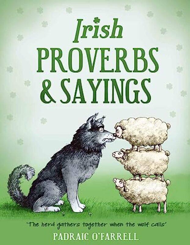 

Irish Proverbs and Sayings by Jose SilvaPhilip Miele-Hardcover