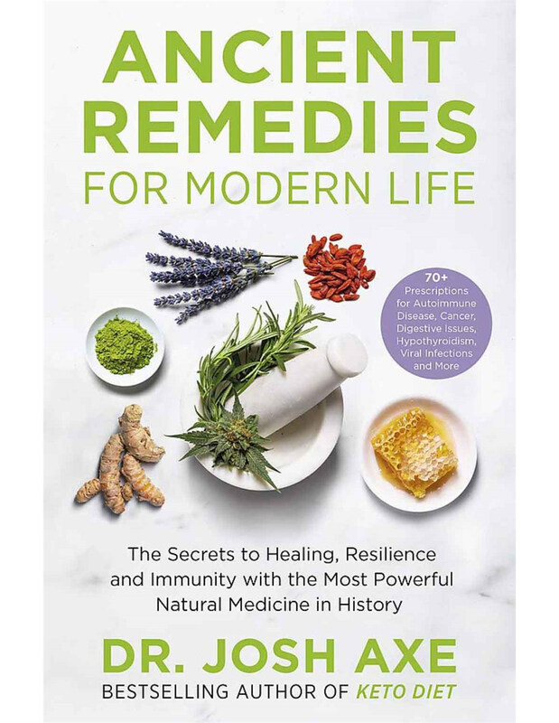 

Ancient Remedies for Modern Life: From the Bestselling Author of Keto Diet, Paperback Book, By: Dr Josh Axe