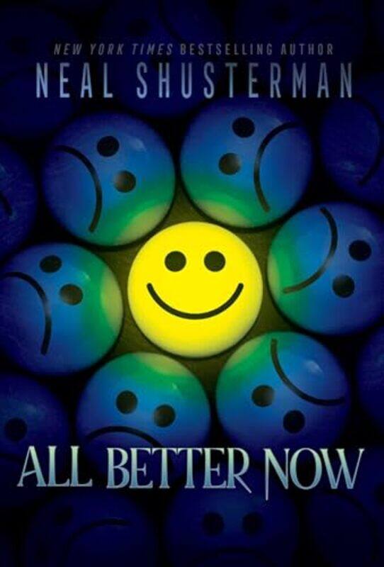 

All Better Now by Neal Shusterman , Paperback