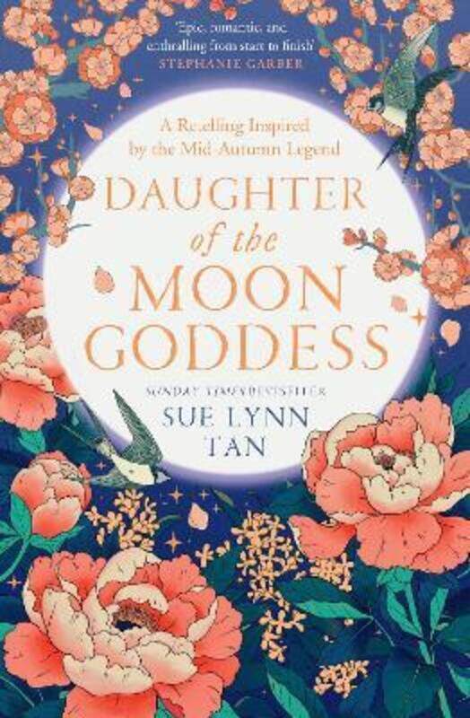

Daughter of the Moon Goddess (The Celestial Kingdom Duology, Book 1),Paperback, By:Tan, Sue Lynn