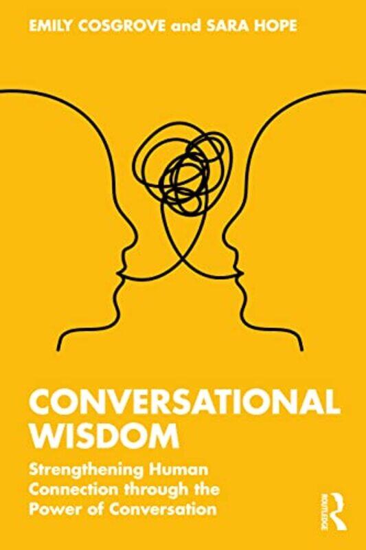 

Conversational Wisdom by Emily CosgroveSara Hope-Paperback