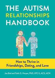 The Autism Relationships Handbook by Joe BielFaith G Harper-Paperback