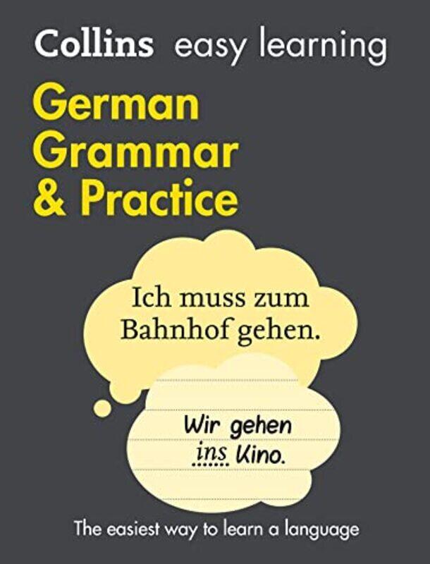 

Easy Learning German Grammar And Practice: Trusted Support For Learning (Collins Easy Learning) By Collins Dictionaries Paperback