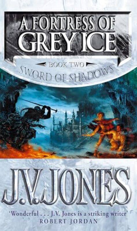 

A Fortress Of Grey Ice by J V Jones-Paperback