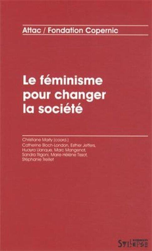 

Le f minisme pour changer la soci t,Paperback by Christiane Marty