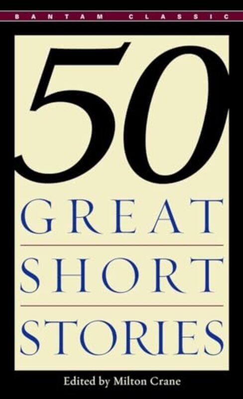 

Fifty Great Short Stories by Milton Crane-Paperback