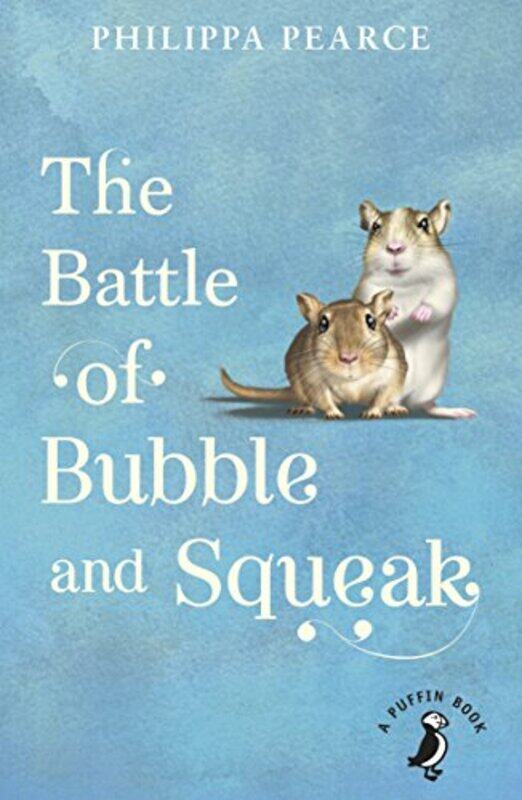 

The Battle of Bubble and Squeak by Philippa Pearce-Paperback